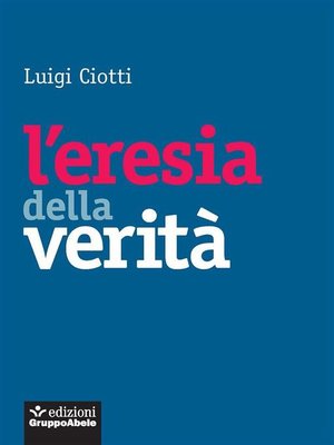 cover image of L'eresia della verità